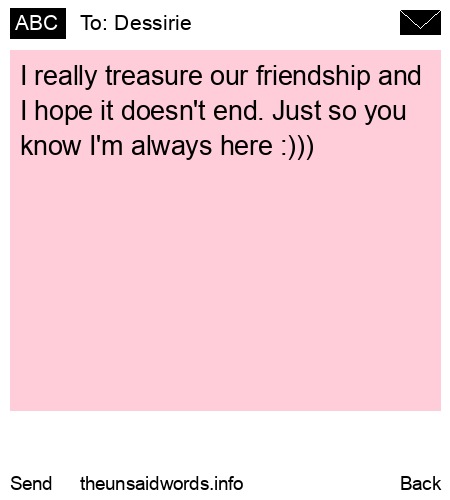 unsent message to Dessirie