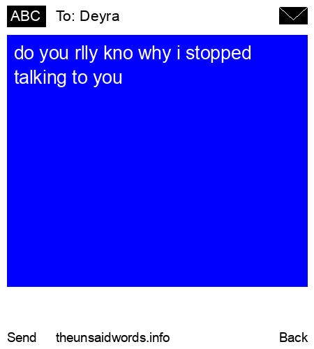 unsent message to Deyra