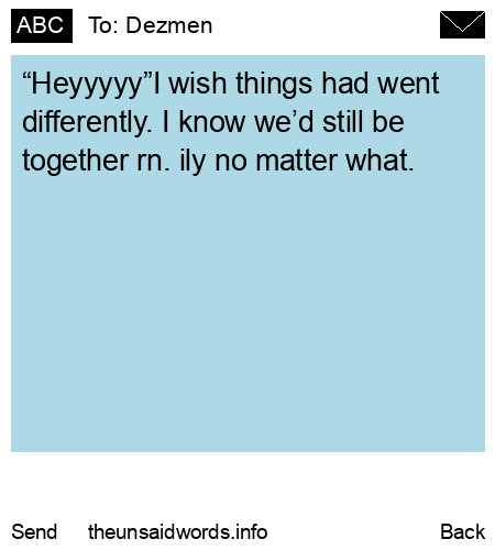 unsent message to Dezmen