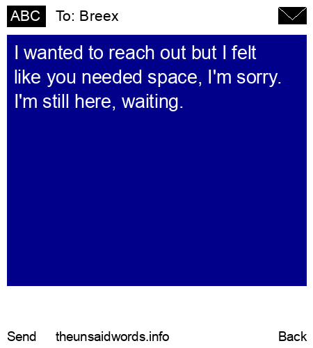 unsent message to Breex