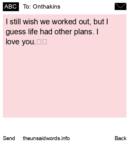 unsent message to Onthakins