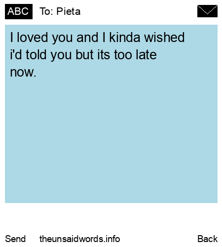 unsent message to Pieta