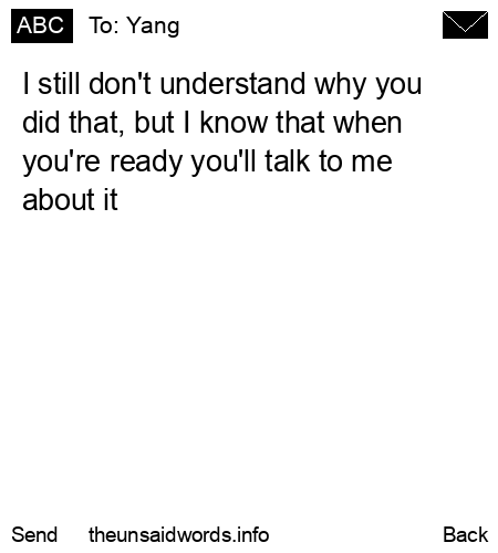 unsent message to Yang