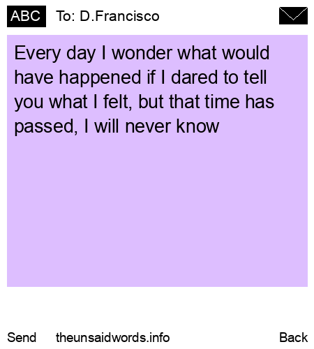 unsent message to D.Francisco