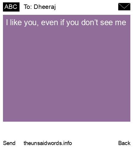 unsent message to Dheeraj