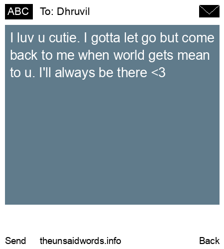 unsent message to Dhruvil 