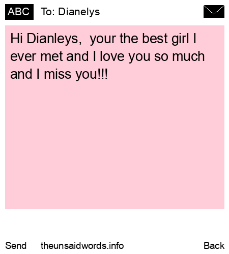 unsent message to Dianelys