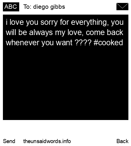 unsent message to diego gibbs