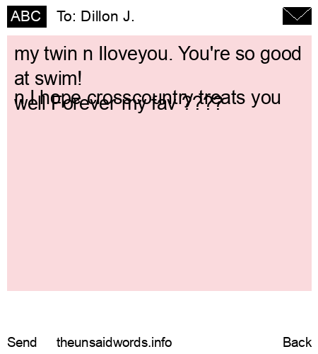 unsent message to Dillon J. 