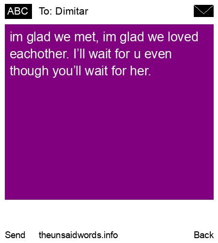 unsent message to Dimitar 