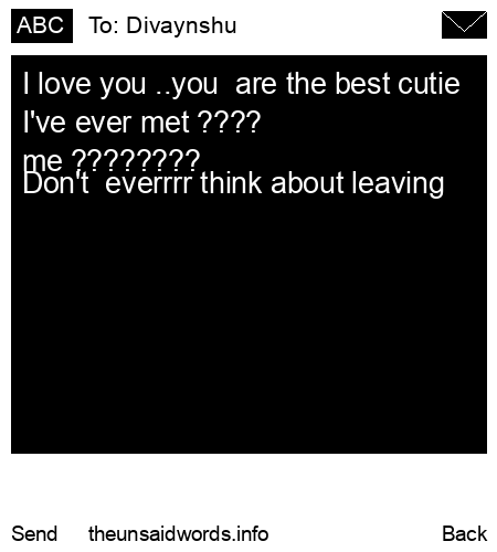 unsent message to Divaynshu 