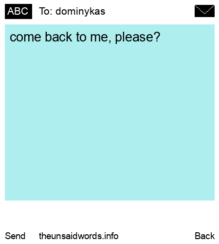 unsent message to dominykas