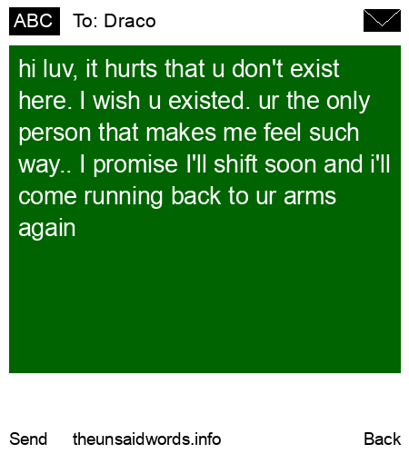 unsent message to Draco