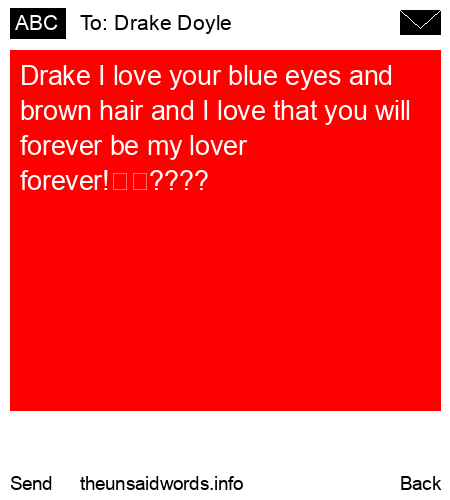 unsent message to Drake Doyle