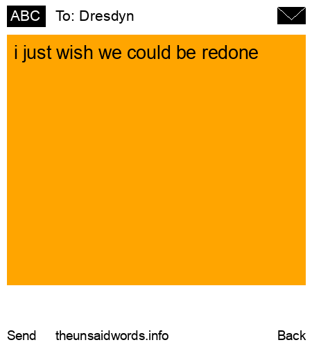 unsent message to Dresdyn