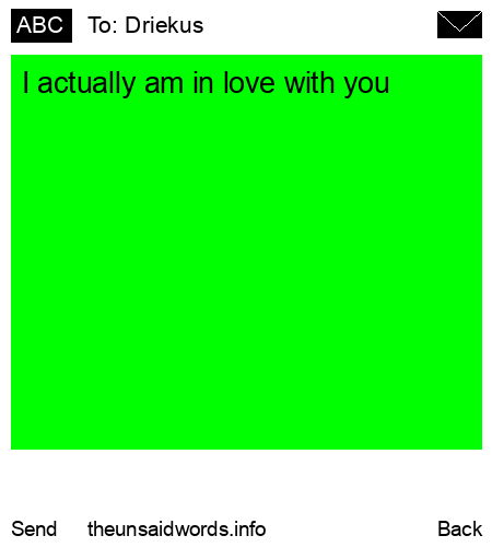 unsent message to Driekus
