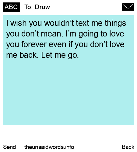 unsent message to Druw