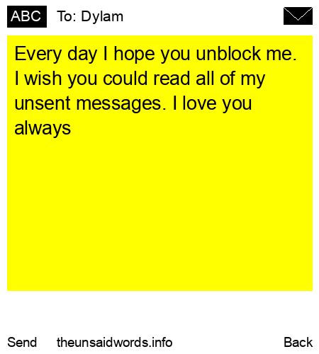 unsent message to Dylam