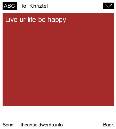 unsent message to Khriztel 