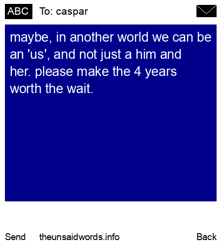 unsent message to caspar
