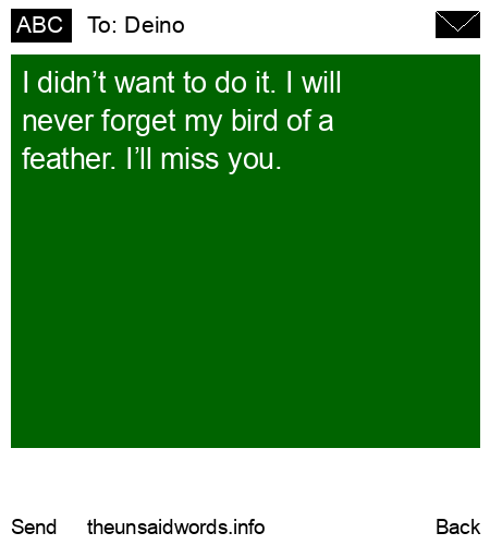 unsent message to Deino