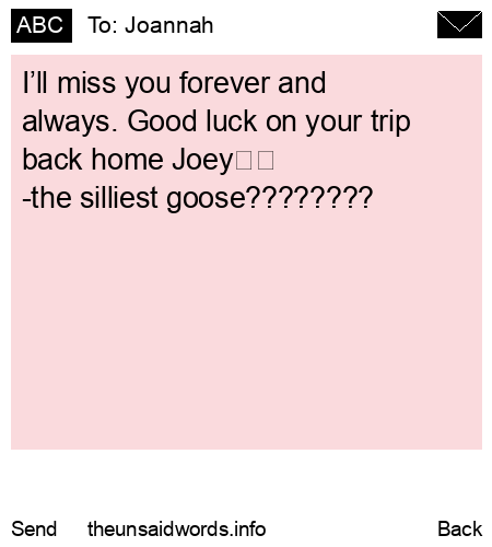 unsent message to Joannah