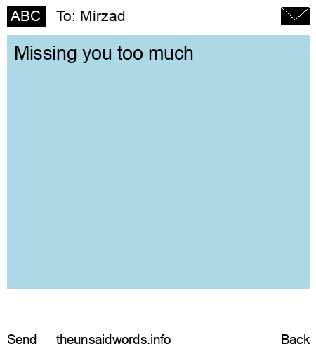 unsent message to Mirzad
