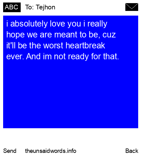 unsent message to Tejhon