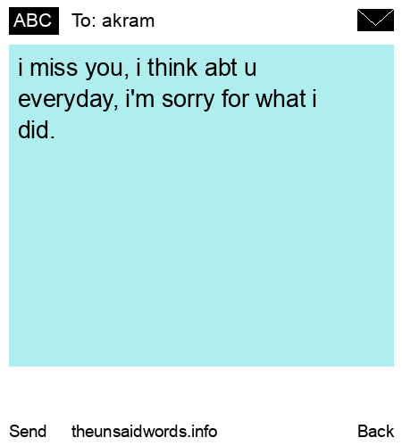 unsent message to akram 