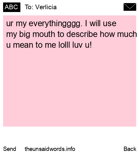 unsent message to Verlicia