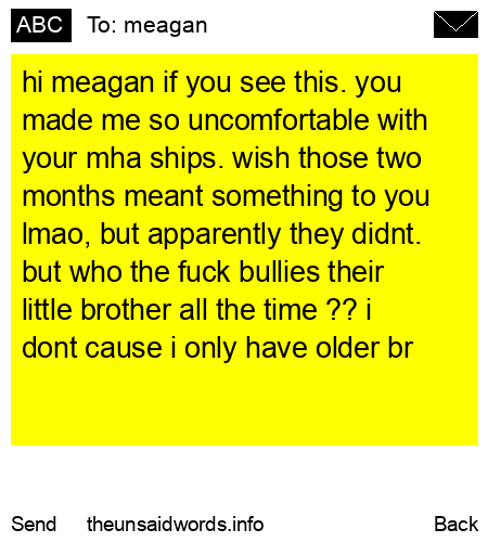 unsent message to meagan