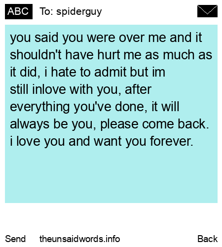 unsent message to spiderguy