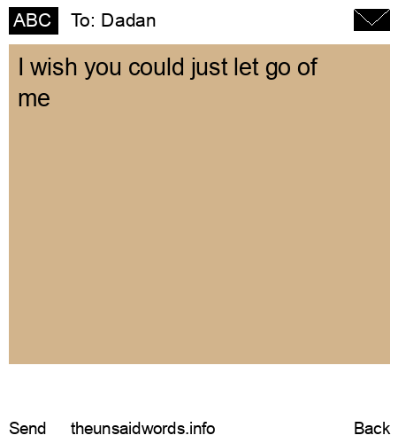 unsent message to Dadan