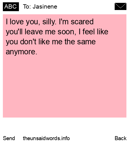 unsent message to Jasinene