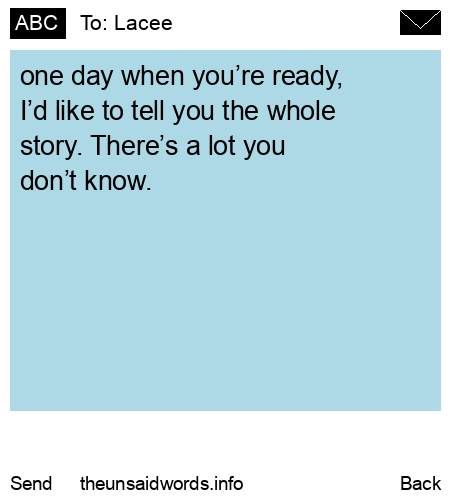 unsent message to Lacee