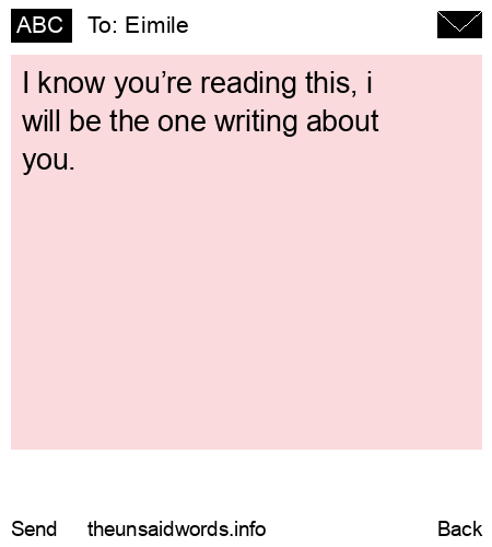 unsent message to Eimile