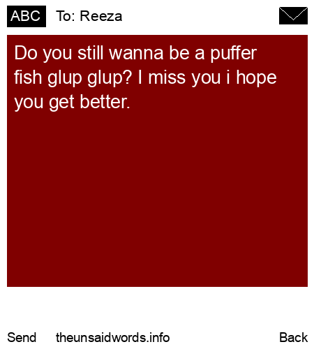 unsent message to Reeza