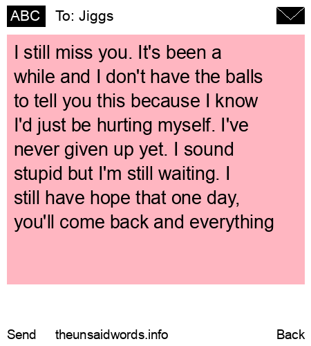 unsent message to Jiggs