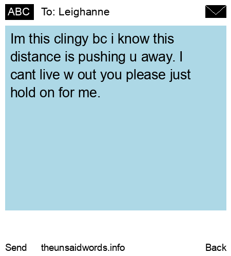 unsent message to Leighanne