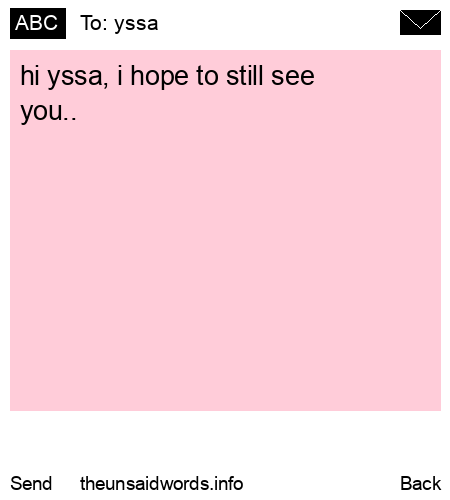unsent message to yssa