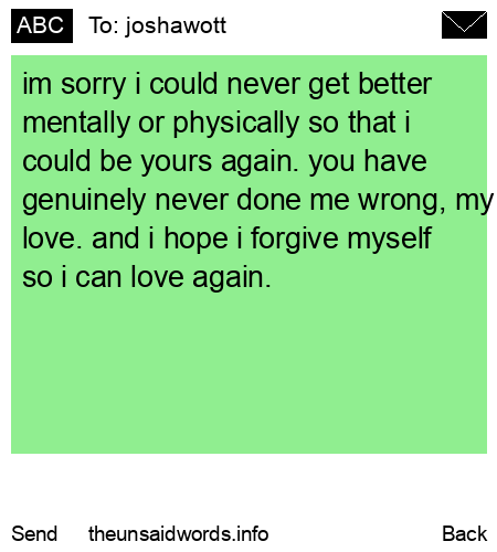 unsent message to joshawott