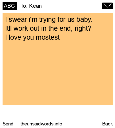 unsent message to Kean