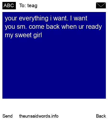 unsent message to teag