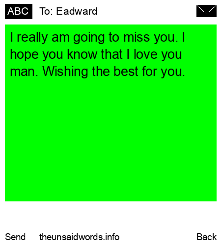 unsent message to Eadward