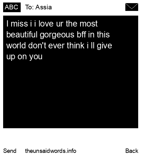 unsent message to Assia