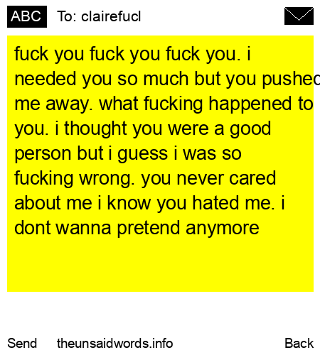 unsent message to clairefucl