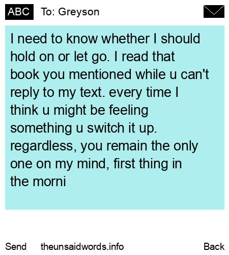 unsent message to Greyson
