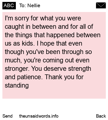unsent message to Nellie
