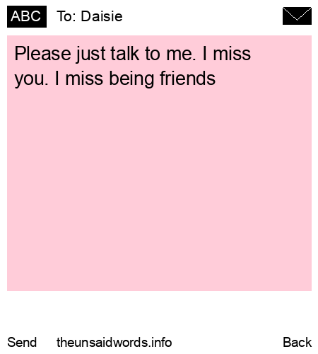 unsent message to Daisie