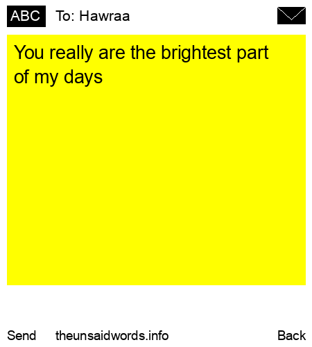 unsent message to Hawraa